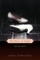 The Darts of Cupid: And Other Stories