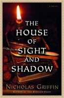 The House of Sight and Shadow