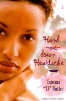 Hand-me-down Heartache