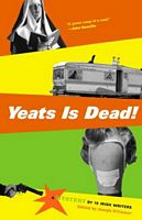 Yeats Is Dead!