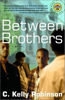 Cover of Between Brothers by Chet Kelly Robinson