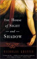 The House of Sight and Shadow