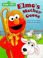 Elmo's Mother Goose