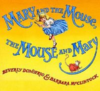 Mary and the Mouse, the Mouse and Mary