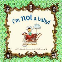 I'm Not a Baby!