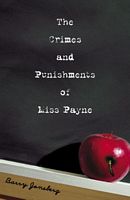 The Crimes and Punishments of Miss Payne