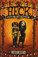 Heck: Where the Bad Kids Go