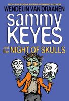 Sammy Keyes and the Night of Skulls