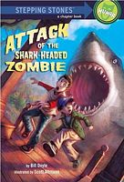 Attack of the Shark-Headed Zombie