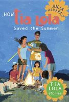 How Tia Lola Saved the Summer