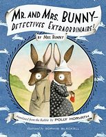 Mr. and Mrs. Bunny: Detectives Extraordinaire!