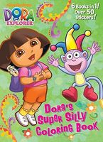 Dora's Super Silly Coloring Book