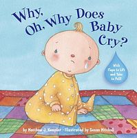 Cover of Why, Oh, Why Does Baby Cry? by Matthew Kempler