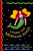 Under the Mermaid Angel