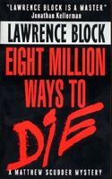 Eight Million Ways to Die