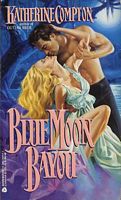Blue Moon Bayou