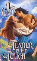 Tender Is the Touch