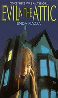 Cover of Evil in the Attic by Linda Piazza