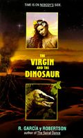 The Virgin and the Dinosaur