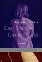 Dear Stranger, Dearest Friend