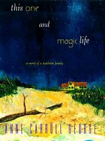 Cover of This One and Magic Life by Anne Carroll George