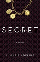 Cover of S.E.C.R.E.T. by L. Marie Adeline