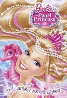 Barbie the Pearl Princess: The Junior Novelization