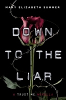 Down to the Liar