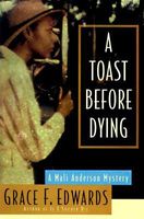 A Toast Before Dying