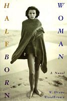 Cover of Halfborn Woman by Diane Woodbrown