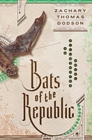 Bats of the Republic