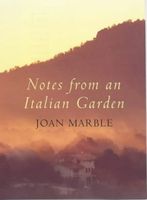 Notes from an Italian Garden