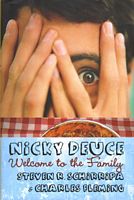 Nicky Deuce: Welcome to the Family