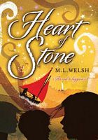 Cover of Heart of Stone by M.L. Welsh
