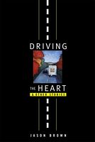 Driving the Heart: And Other Stories