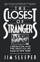 Cover of Closest of Strangers by Jim Sleeper
