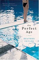 Cover of The Perfect Age by Heather Skyler