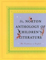The Norton Anthology of Children's Literature: The Traditions in English