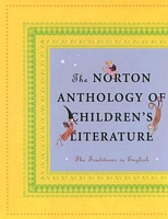 The Norton Anthology of Children's Literature: The Traditions in English