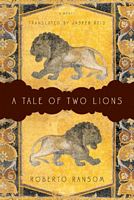 Cover of A Tale of Two Lions by Roberto Ransom