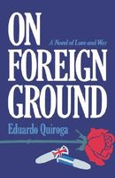 Cover of On Foreign Ground by Eduardo Quiroga