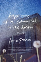 Happiness Is a Chemical in the Brain