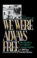 Cover of We Were Always Free by T.O. Madden