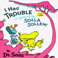 I Had Trouble in Getting to Solla Sollew