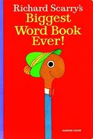 Richard Scarry's Biggest Word Book Ever!