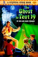 Ghost in Tent 19
