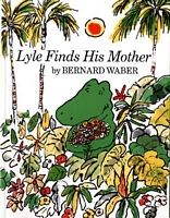 Lyle Finds His Mother