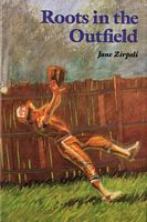 Cover of Roots in the Outfield by Jane Zirpoli