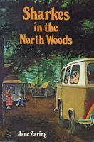 Cover of Sharkes in the North Woods by Jane Zaring