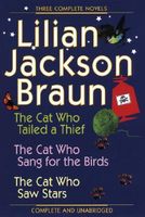 Cat Who Tailed a Thief / The Cat Who Sang for Birds / The Cat Who Saw Stars